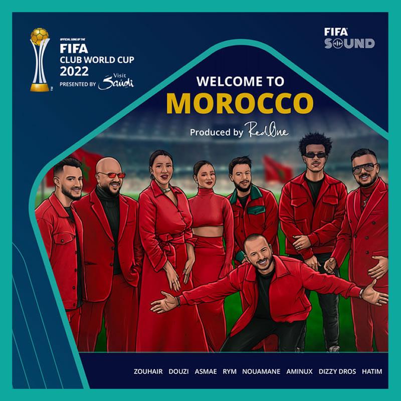 Welcome to Morocco | Official Song of the FIFA Club World Cup 2022™